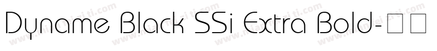 Dyname Black SSi Extra Bold字体转换